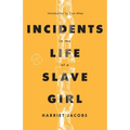 Incidents in the Life of a Slave Girl