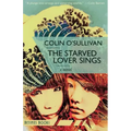The Starved Lover Sings