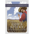 Telling God's Story, Year Two: The Kingdom of Heaven: Instructor Text & Teaching Guide