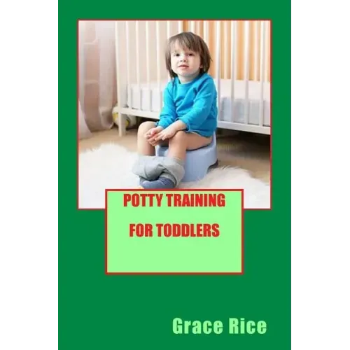 Potty Training For Toddlers