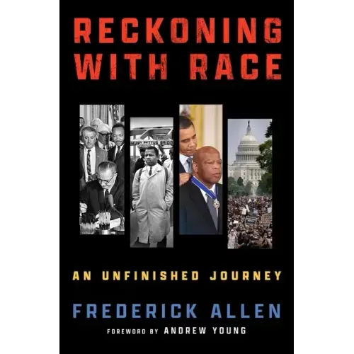 Reckoning with Race: An Unfinished Journey
