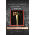 Minnesota-Wisconsin College Football Rivalry
