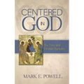 Centered in God: The Trinity and Christian Spirituality