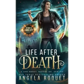 Life After Death: A Lana Harvey, Reapers Inc. Spin-Off