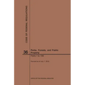 Code of Federal Regulations Title 36, Parks, Forests and Public Property, Parts 1-199, 2019
