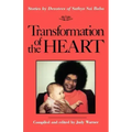 Transformation of the Heart: Stories by Devotees of Sathya Sai Baba