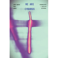 We Are Cyborgs: Developing a Theoretical Model for Understanding Criminal Behaviour on the Internet