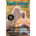 Mystic Journey to India: The Key to Spiritual Awakening and Fixing Fate