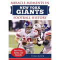 Miracle Moments in New York Giants Football History: Best Plays, Games, and Records