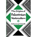 The Origins of Palestinian Nationalism