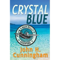 Crystal Blue (Buck Reilly Adventure Book 3)
