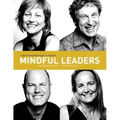 Mindful Leaders: A Self-Coaching Guide & Toolkit