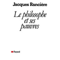 Le philosophe et ses pauvres (Nouvelle édition)
