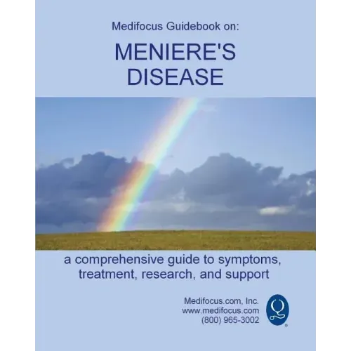 Medifocus Guidebook on: Meniere's Disease