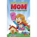 Worlds Greatest MOM Jokes and Observations: Mom Joke Book for Mom, Bonus Mom or Mom to be. Perfect Mothers Day Book Gift