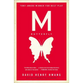 M. Butterfly: With an Afterword by the Playwright