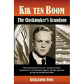 Kik ten Boom, The Clockmaker's Grandson