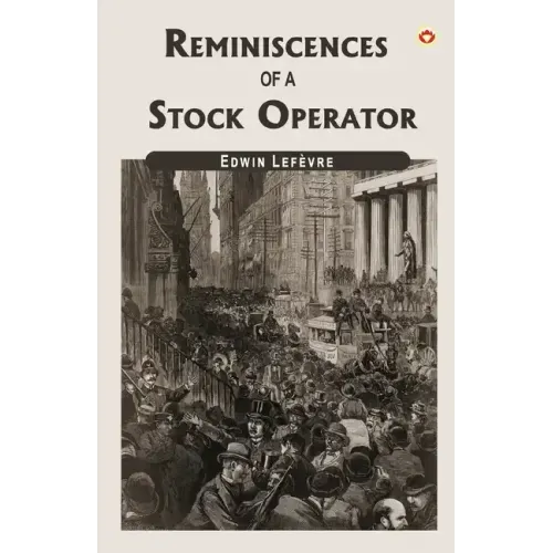 Reminiscences Of A Stock Operator