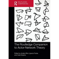 The Routledge Companion to Actor-Network Theory
