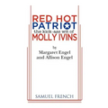 Red Hot Patriot: The Kick-Ass Wit of Molly Ivins