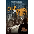 Exile on Bridge Street