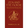 Zen and the Horse