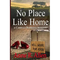 No Place Like Home: The Camilla Randall Mysteries # 4