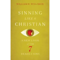 Sinning Like a Christian: A New Look at the 7 Deadly Sins