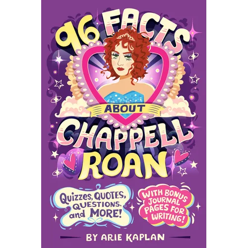 96 Facts about Chappell Roan: Quizzes, Quotes, Questions, and More! with Bonus Journal Pages for Writing!