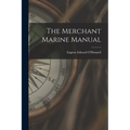 The Merchant Marine Manual