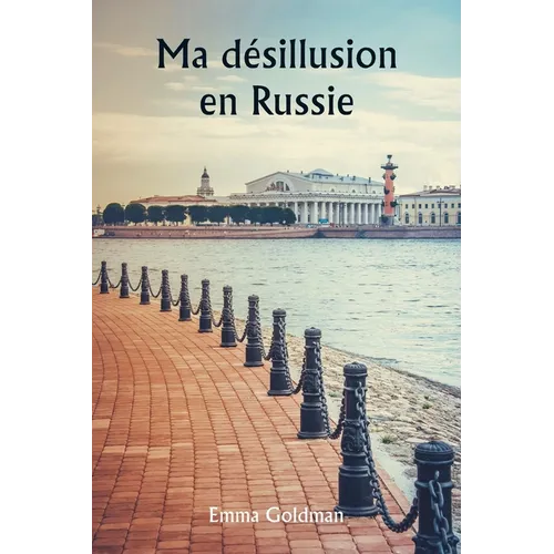 Ma désillusion en Russie