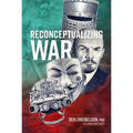 Reconceptualizing War