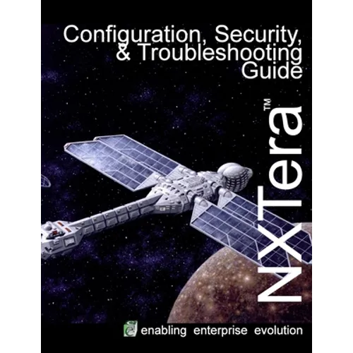 NXTera Configuration, Security & Troubleshooting
