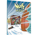 Nuft and the Last Dragons, Volume 2: By Balloon to the North Pole