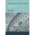 A Natural History of Natural Theology: The Cognitive Science of Theology and Philosophy of Religion