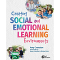 Creating Social and Emotional Learning Environments