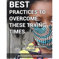 The Effects Of The Pandemic On Kids: Best Practices To Overcome These Trying Times