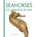 Seahorses / Los Caballitos de Mar