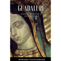 Guadalupe: Visión, historia y controversia