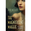 The Magnificent Maggie
