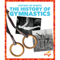 The History of Gymnastics