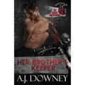 Her Brother's Keeper: The Sacred Brotherhood Book II