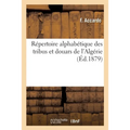 Répertoire Alphabétique Des Tribus Et Douars de l'Algérie