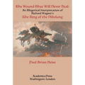 The Wound That Will Never Heal: An Allegorical Interpretation of Richard Wagner's the Ring of the Nibelung
