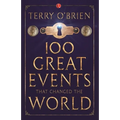 100 Great Events that Changed the World