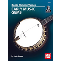 Banjo Picking Tunes - Early Music Gems
