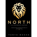 North: The Confidence Compass: A Parent's Guide to Raising One Heck of a Confidence Kid