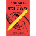 Strangers to the Mystic Beast