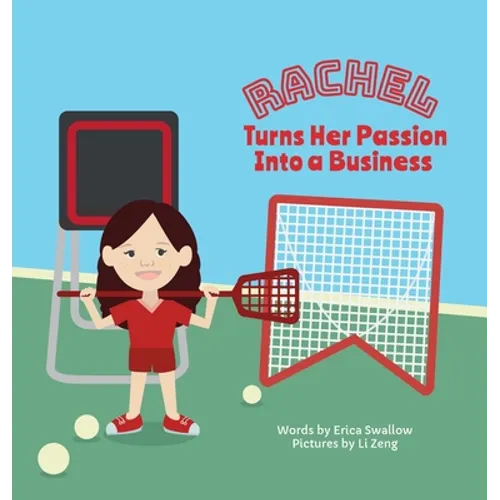 Rachel Turns Her Passion Into Business