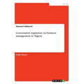 Government regulation on business management in Nigeria